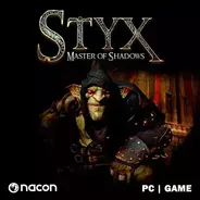 Styx: Master of Shadows