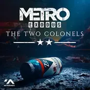 Metro Exodus: The Two Colonels