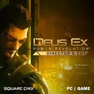 Deus Ex: Human Revolution - Director's Cut